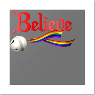 Believe LGBTQ Rainbow Pride Jingle Bell Posters and Art